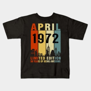 April 1972 Limited Edition 50 Years Of Being Awesome Kids T-Shirt